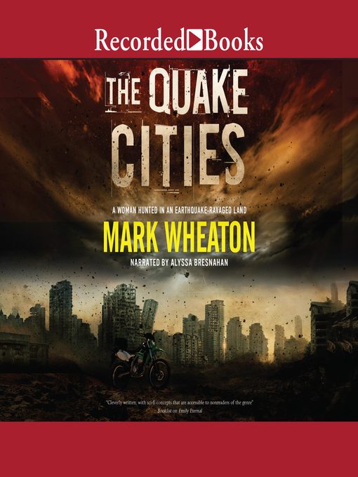 Title details for The Quake Cities by Mark Wheaton - Available